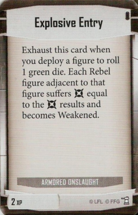 Armored Onslaught card: /images/imperialClassDecks/Armored Onslaught/Explosive Entry.jpg